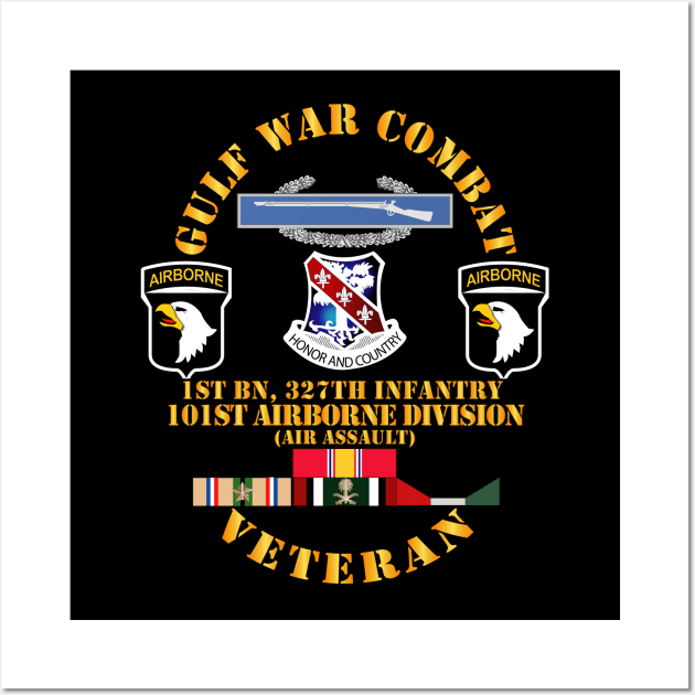 Gulf War Combat Infantry Vet w  1st Bn 327th Inf - 101st ABN Div wo Map Wall Art by twix123844